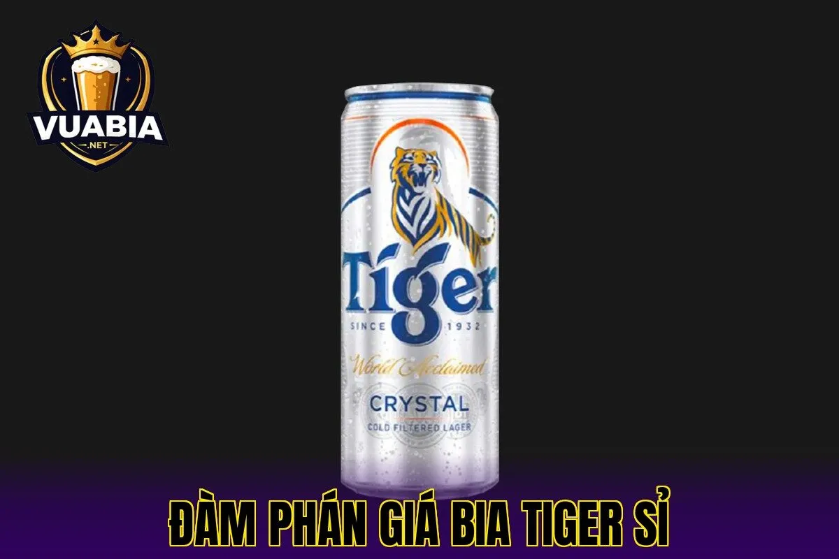 đàm phán giá bia Tiger sỉ