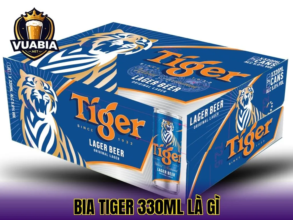 Bia Tiger 330ml Là Gì