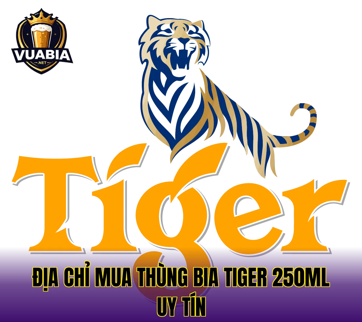 Địa chỉ mua thùng bia Tiger 250ml uy tín