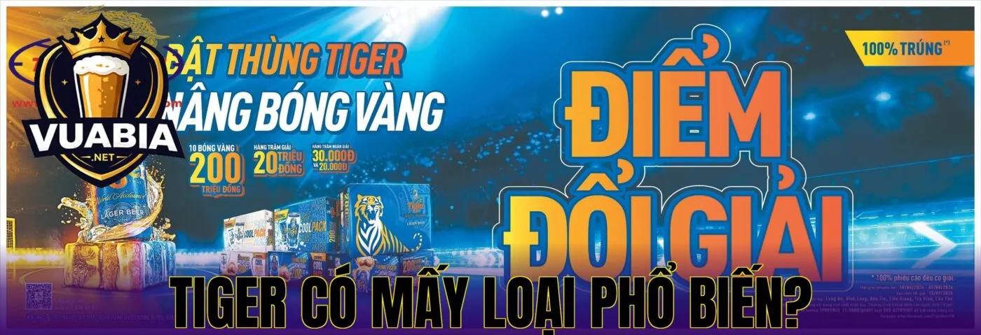 Tiger có mấy loại phổ biến?