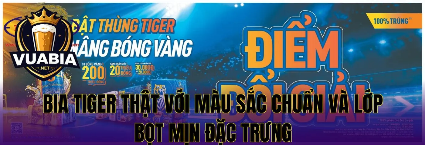 Bia Tiger thật với màu sắc chuẩn và lớp bọt mịn đặc trưng