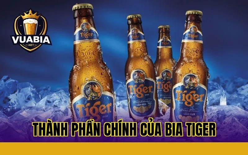 Thành phần chính của bia Tiger