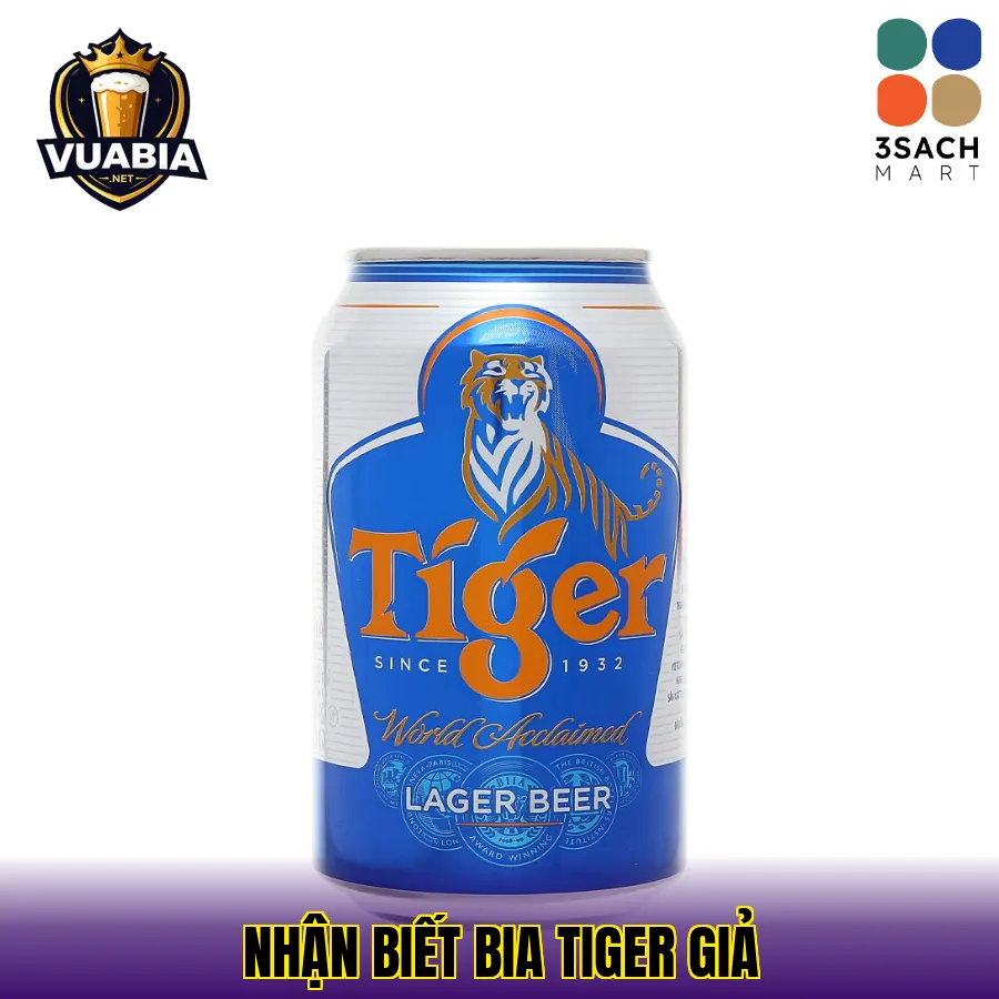 Nhận Biết Bia Tiger Giả