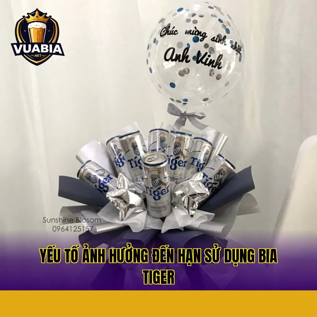 Yếu tố ảnh hưởng đến hạn sử dụng bia Tiger