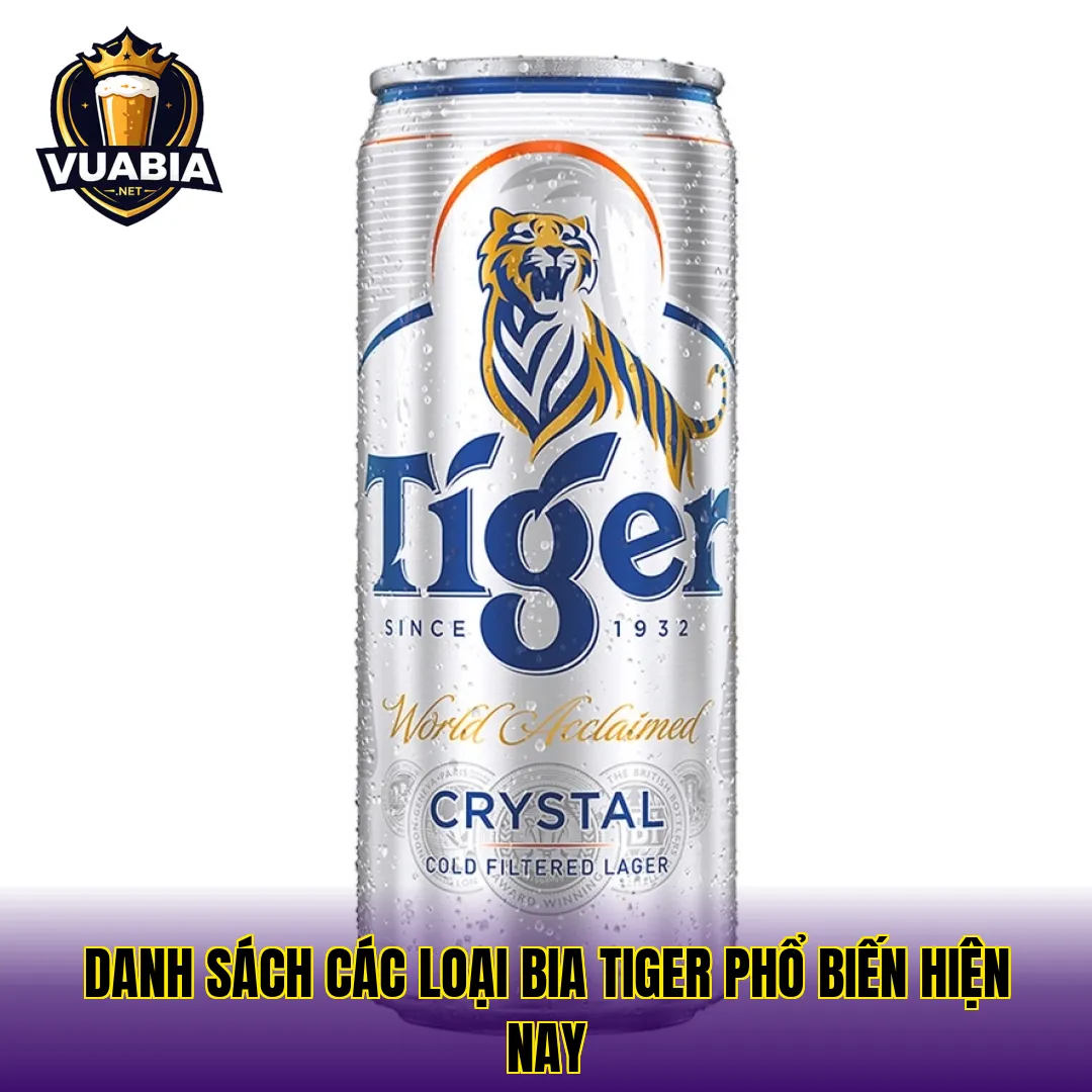 Danh sách các loại bia Tiger phổ biến hiện nay