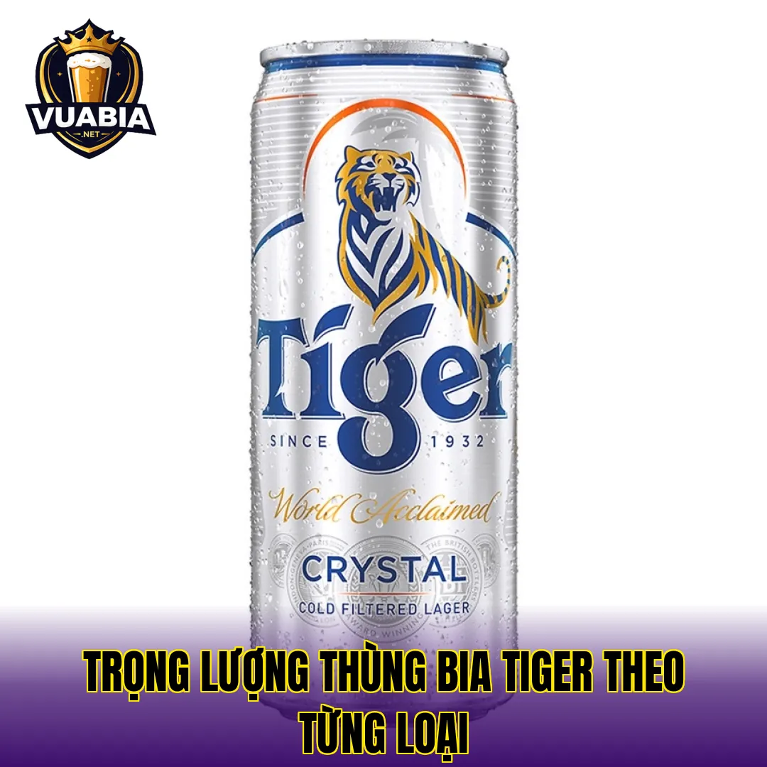 Trọng lượng thùng bia Tiger theo từng loại