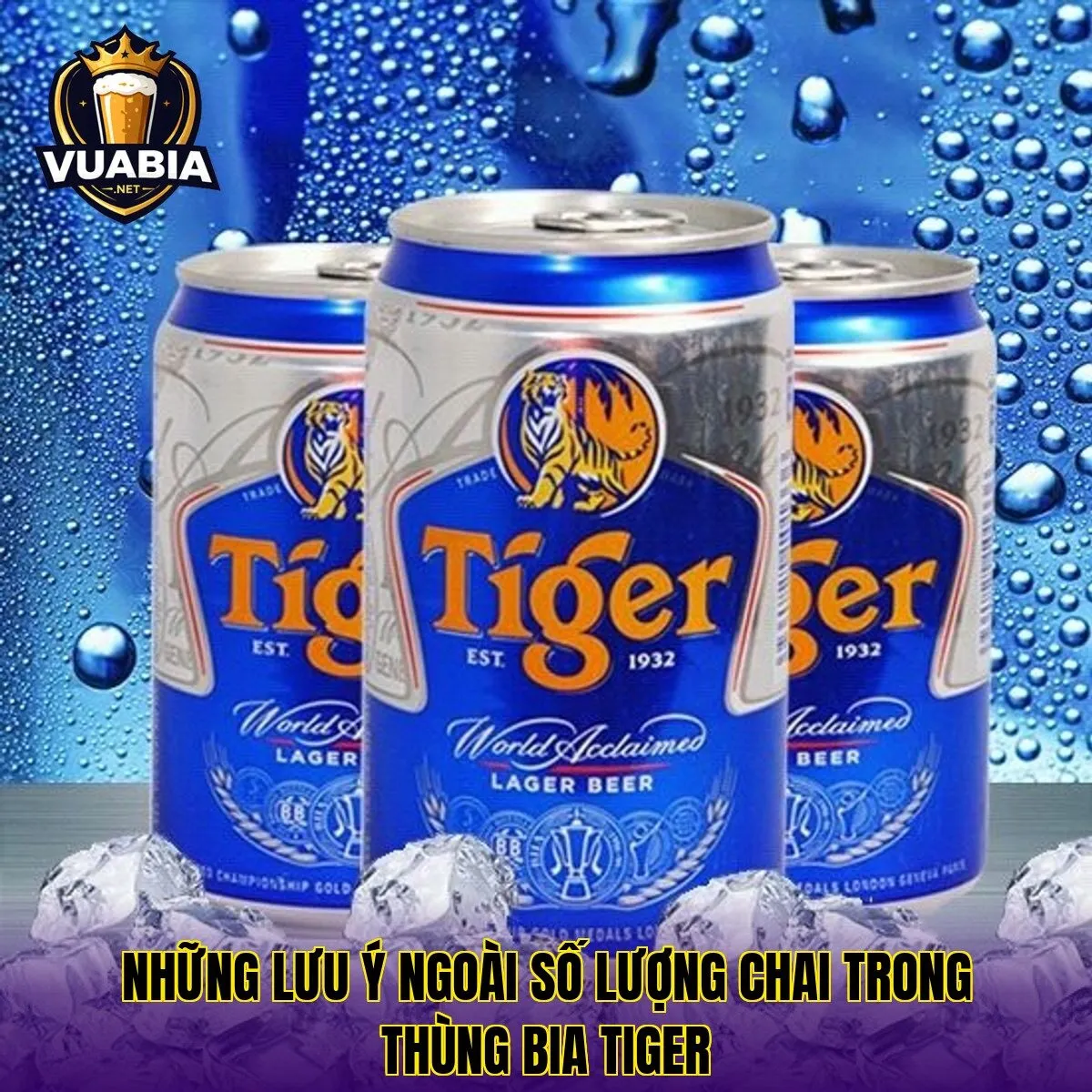 Những lưu ý ngoài số lượng chai trong thùng bia Tiger