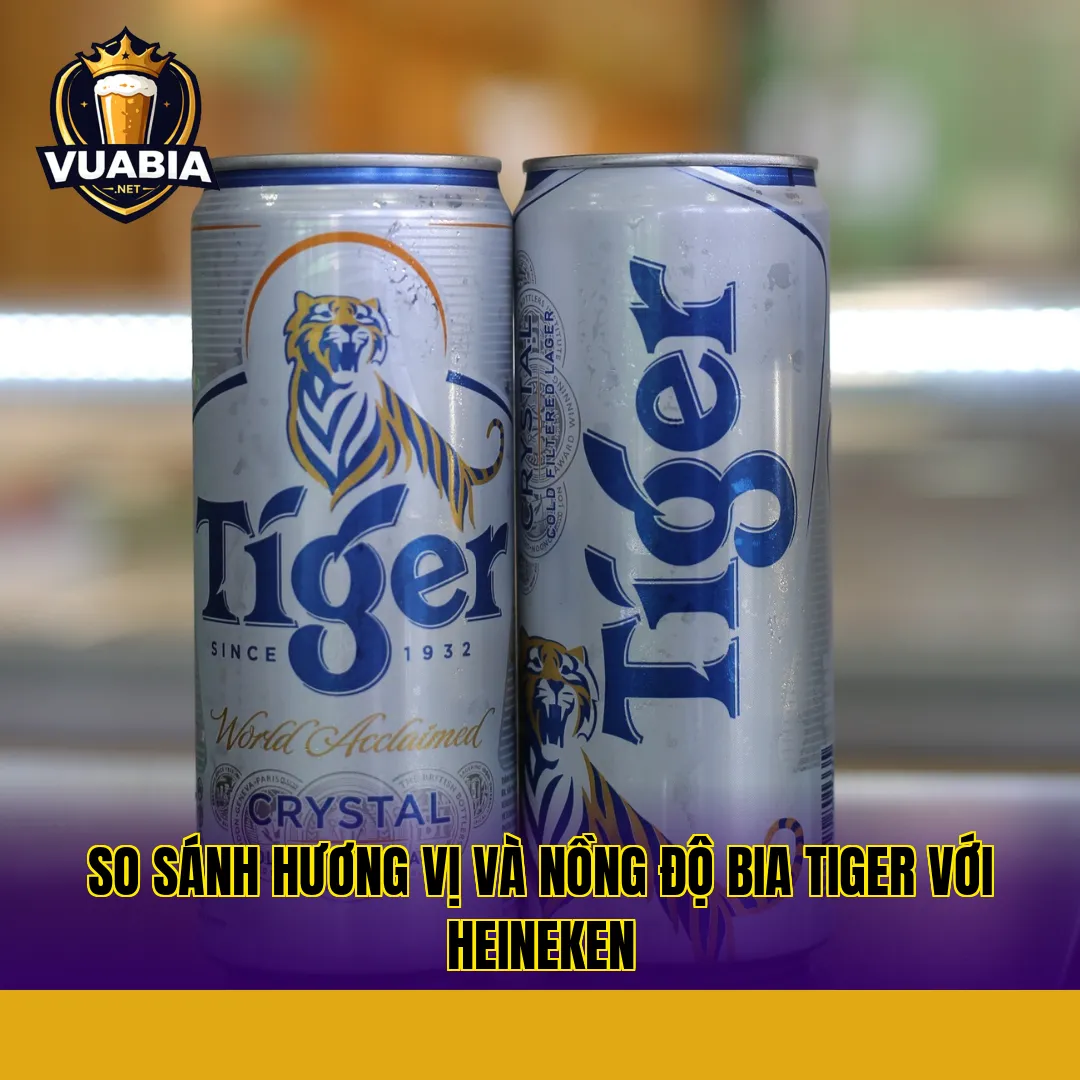 So sánh hương vị và nồng độ bia Tiger với Heineken