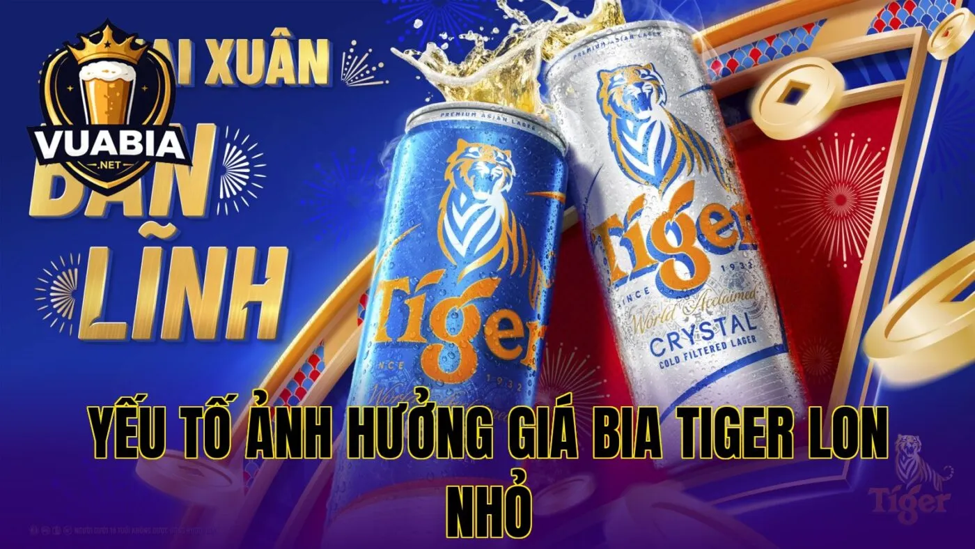 yếu tố ảnh hưởng giá bia Tiger lon nhỏ