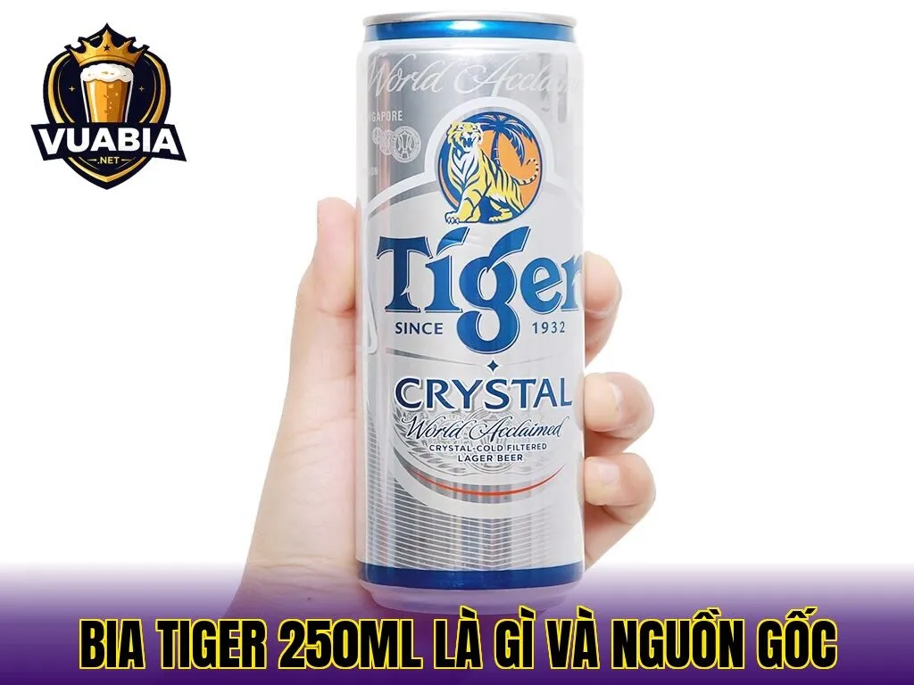 Bia Tiger 250ml là gì và nguồn gốc