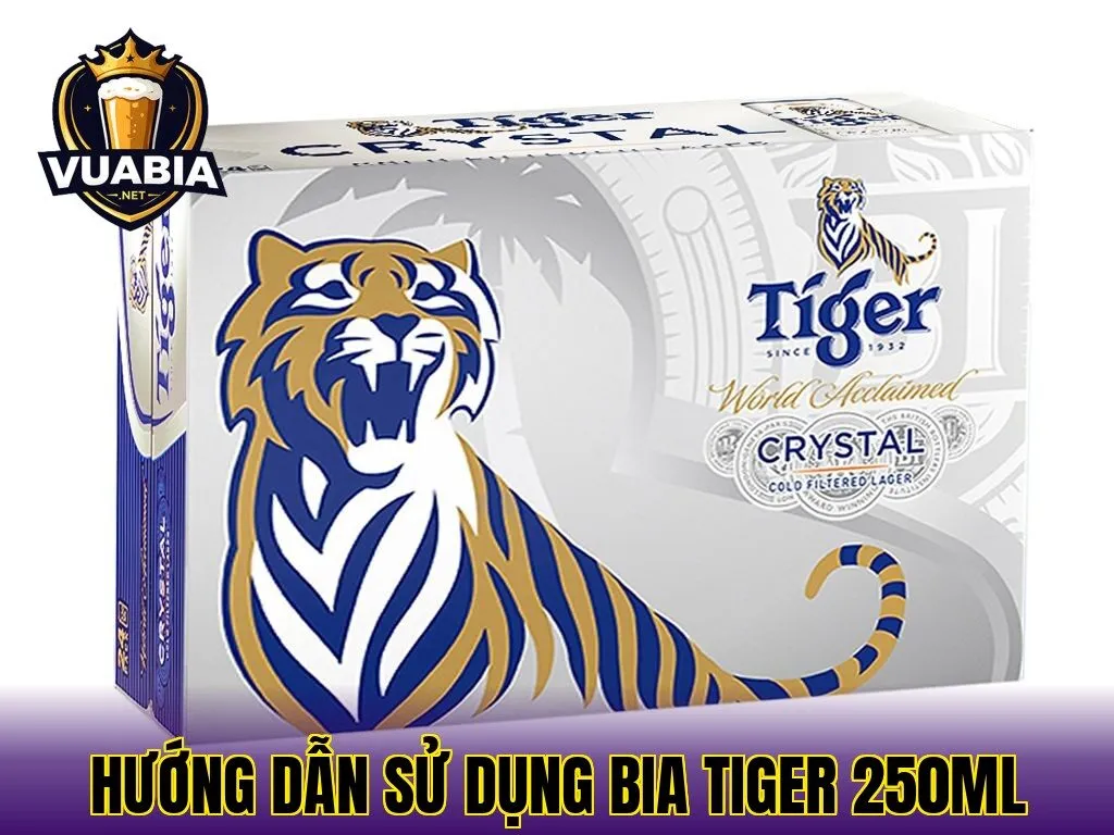hướng dẫn sử dụng bia Tiger 250ml