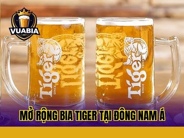 Mở rộng bia Tiger tại Đông Nam Á