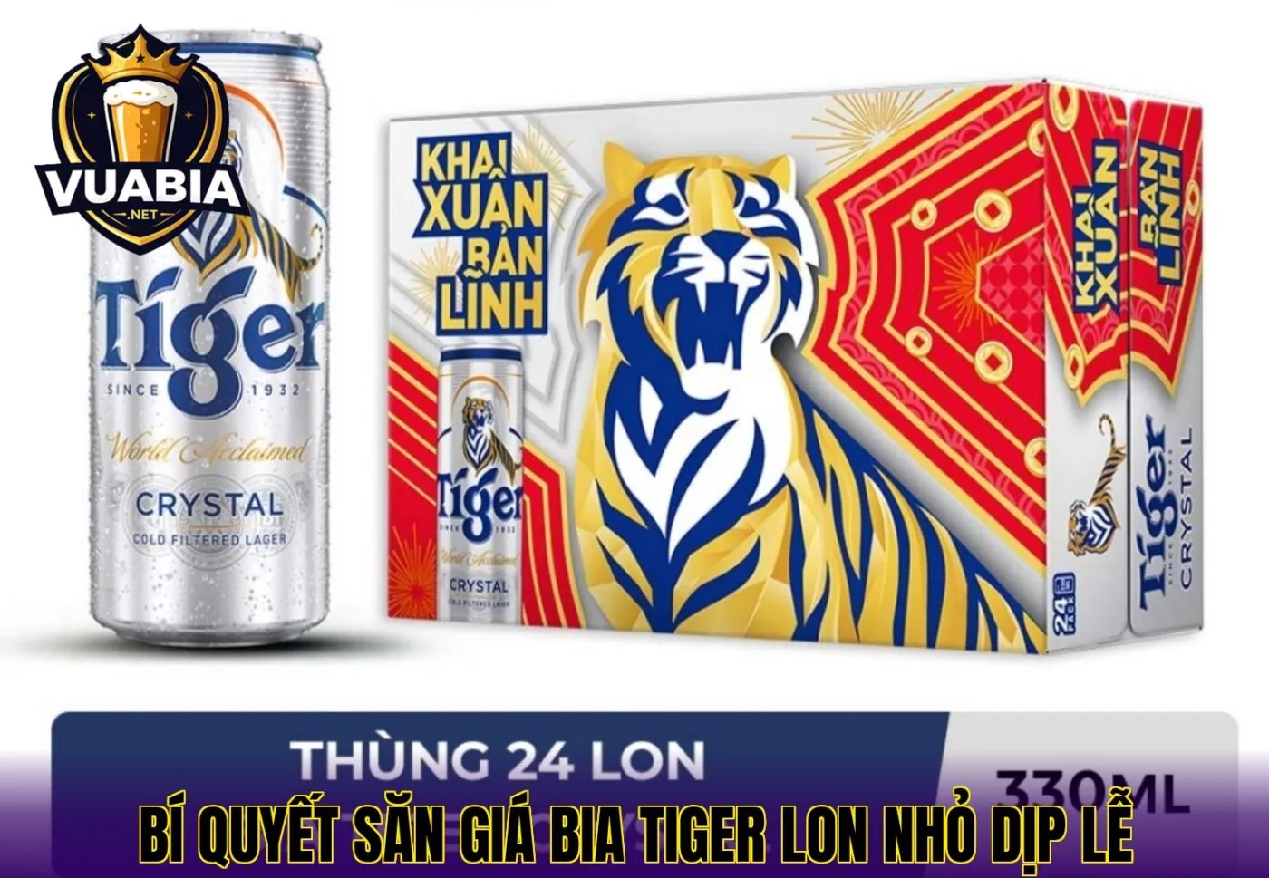 bí quyết săn giá bia Tiger lon nhỏ dịp lễ