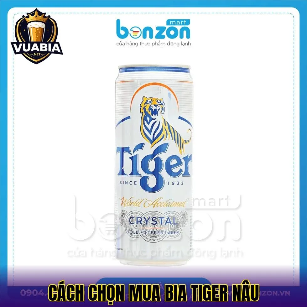 Cách chọn mua bia Tiger nâu
