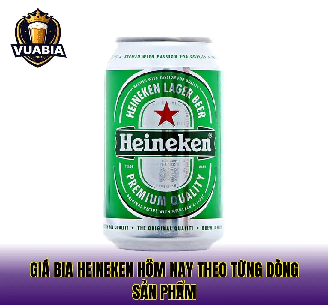 Giá bia Heineken hôm nay theo từng dòng sản phẩm