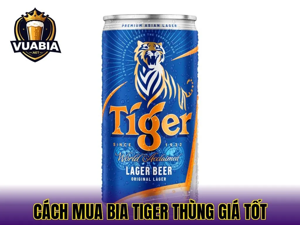 Cách mua bia Tiger thùng giá tốt