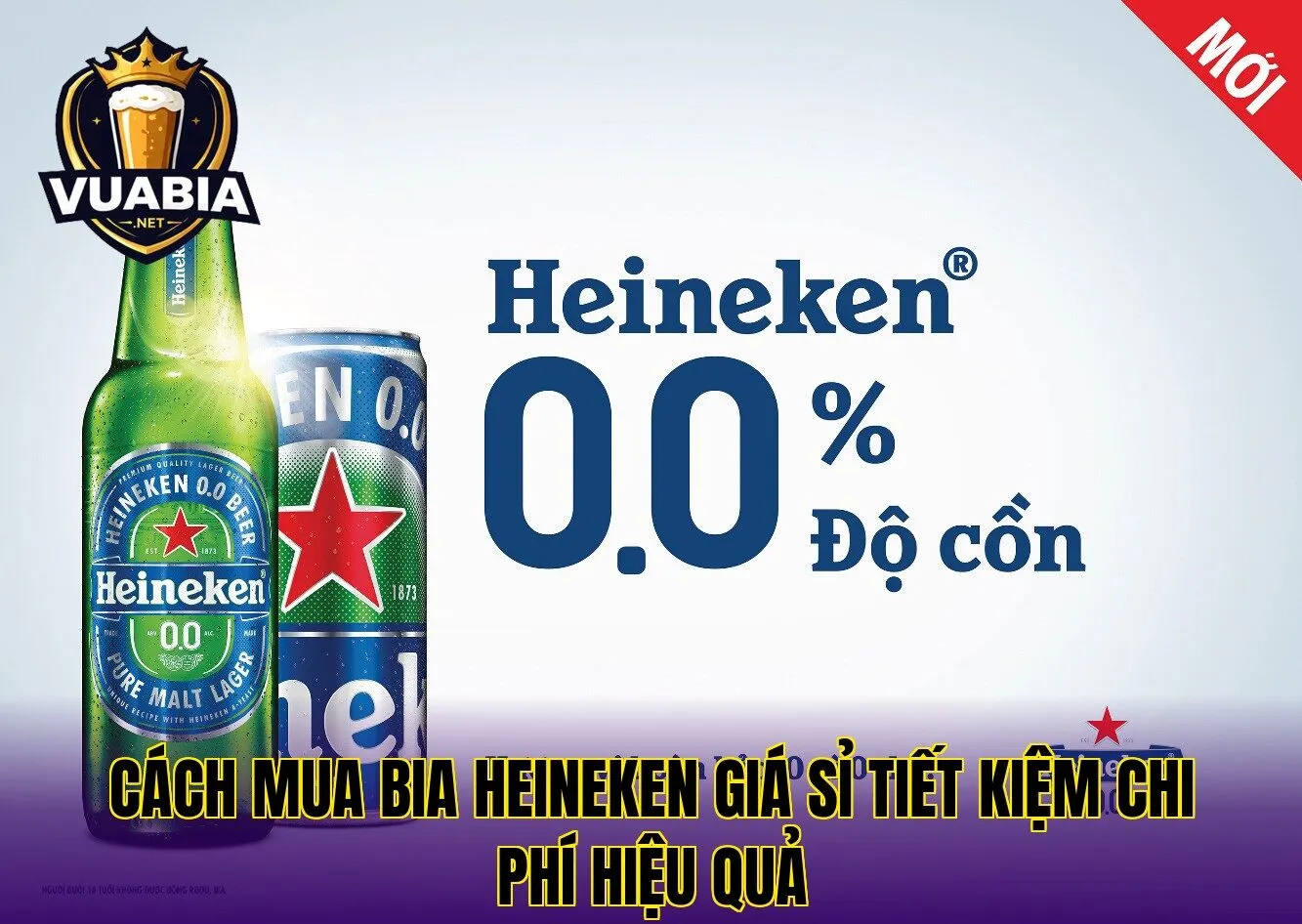 Cách mua bia Heineken giá sỉ tiết kiệm chi phí hiệu quả