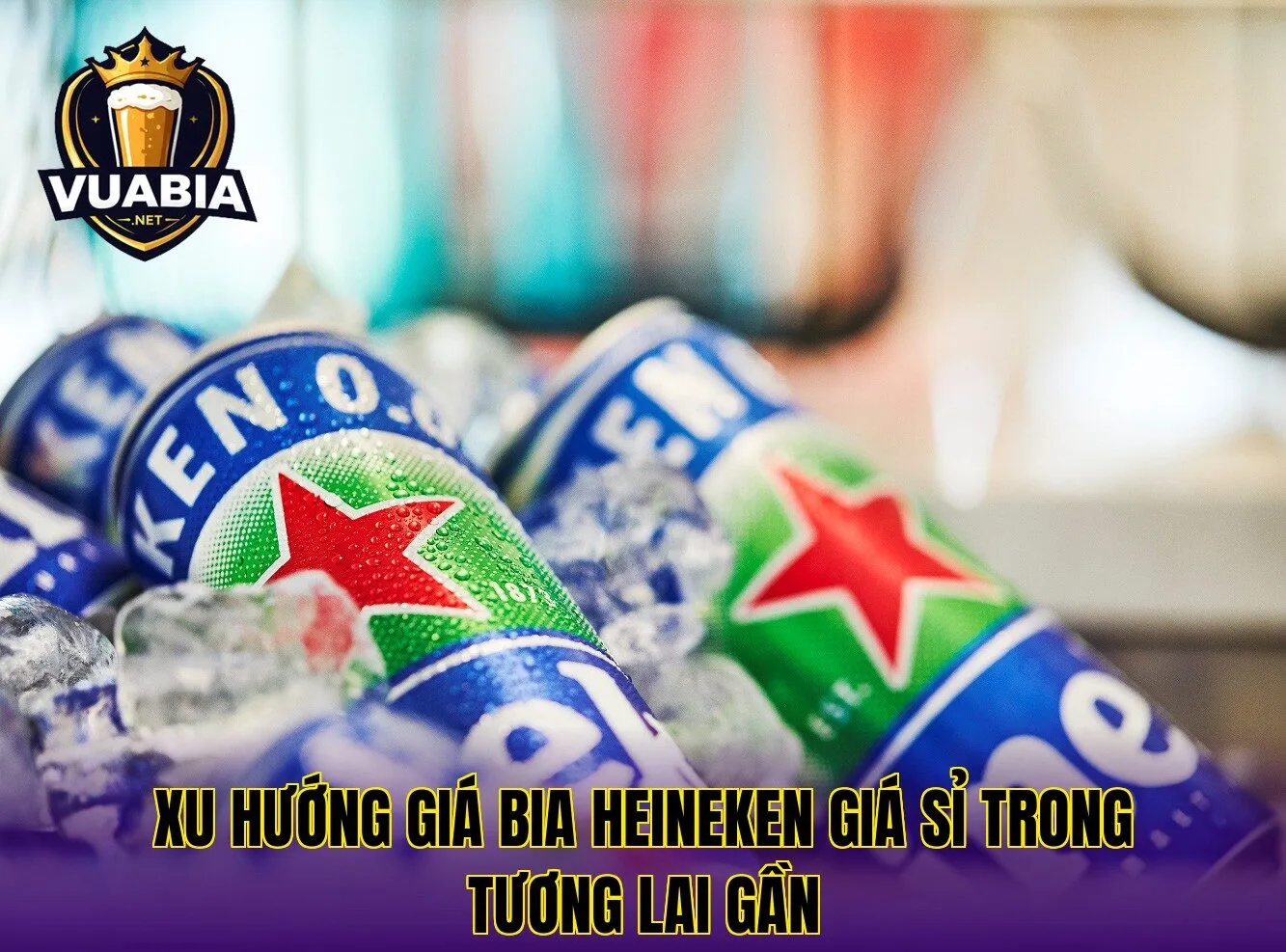Xu hướng giá bia Heineken giá sỉ trong tương lai gần